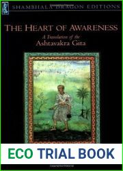 The Heart of Awareness: A Translation of the Ashtavakra Gita (Shambhala Dragon Editions)