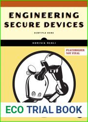 Engineering Secure Devices