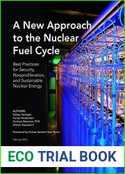 A New Approach to the Nuclear Fuel Cycle: Best Practices for Security, Nonproliferation, and Sustainable Nuclear Energy (CSIS Reports)