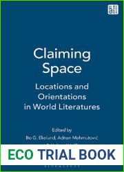 Claiming Space: Locations and Orientations in World Literatures