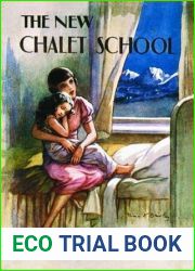 The New Chalet School (The Chalet School, #13)