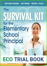 The Survival Kit for the Elementary School Principal by Abby B. (Barry) Bergman (2010-02-26)
