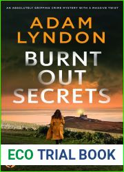 Burnt Out Secrets (Detective Rutherford Barnes Mysteries #3)