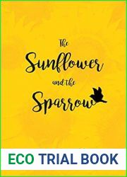 The Sunflower and the Sparrow