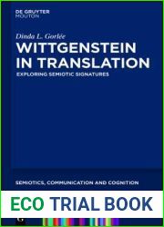 Wittgenstein in Translation: Exploring Semiotic Signatures (Semiotics, Communication and Cognition [SCC], 9)