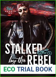 Stalked by the Rebel (Rebel Hearts MC)