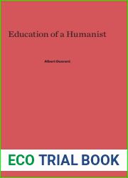 Education of a Humanist