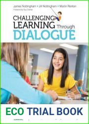 Challenging Learning Through Dialogue: Strategies to Engage Your Students and Develop Their Language of Learning (Corwin Teaching Essentials)