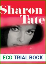 Sharon Tate: A Life