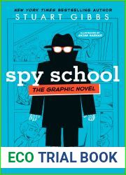 Spy School the Graphic Novel (Spy School Graphic Novels, #1)