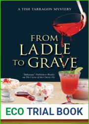 From Ladle to Grave (Tish Tarragon, #5)