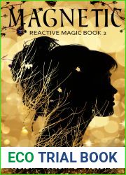 Magnetic (Reactive Magic #2)