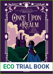 Once Upon A Realm: Remixed Fairy Tales by Diverse Voices