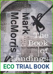 The Book of Landings (Wesleyan Poetry Series)