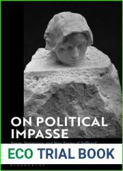 On Political Impasse: Power, Resistance, and New Forms of Selfhood