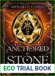 Anchored in Stone (Chronicles of an Earned Book 1)