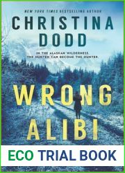Wrong Alibi (Murder in Alaska, #1)