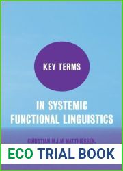 Key Terms in Systemic Functional Linguistics by Christian M.I.M Matthiessen (2010-02-25)