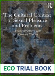 The Cultural Context of Sexual Pleasure and Problems