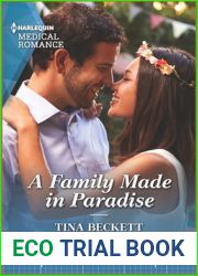 A Family Made in Paradise (Harlequin Medical Romance, 1273)