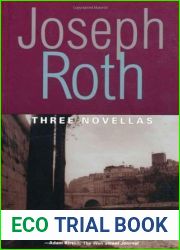 Three Novellas: The Legend of the Holy Drinker, Fallmerayer the Stationmaster and The Bust of the Emperor (Works of Joseph Roth)