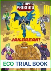 Jailbreak! (DC Super Friends) (Pictureback(R))