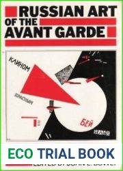 Russian Art of the Avant-garde: Theory and Criticism, 1902-34 (Documents of Twentieth-Century Art) by John E. Bowlt (Editor) (23-Jan-1989) Paperback