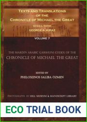 Texts and Translations of the Chronicle of Michael the Great. Volume 7