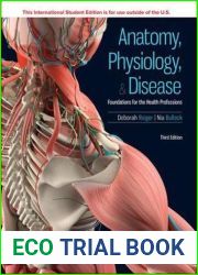 ISE Anatomy, Physiology, and Disease: Foundations for the Health Professions
