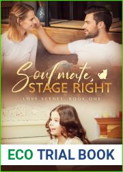 Soulmate, Stage Right (Love Scenes, #1)