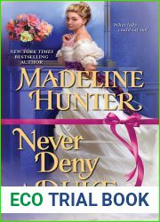 Never Deny a Duke (Decadent Dukes Society, #3)