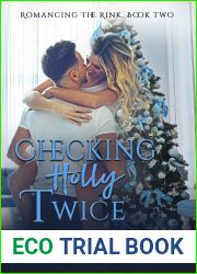 Checking Holly Twice (Romancing the Rink, #2; Cliffside Bay, #11)