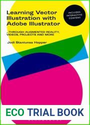 Learning Vector Illustration with Adobe Illustrator: …through videos, projects, and more