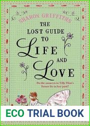 The Lost Guide to Life and Love
