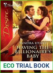 Having the Billionaire|s Baby (Harlequin Desire)