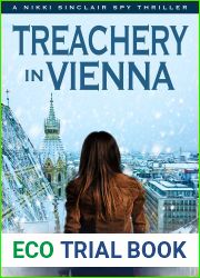 Treachery in Vienna: A Nikki Sinclair Spy Thriller (The Nikki Sinclair Spy Thriller Series Book 1)