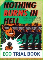 Nothing Burns in Hell
