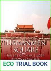 Tiananmen Square: The Site of China|s Most Infamous Protests