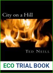 City on a Hill by Ted Neill (2014-10-02)