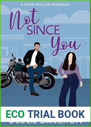 Not Since You (Secrets of River Hollow #1)