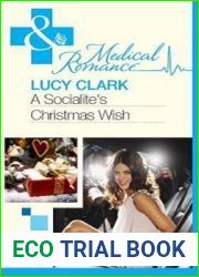 A Socialite|s Christmas Wish (Mills and Boon Medical)