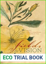 Fields of Vision: Essays on the Travels of William Bartram