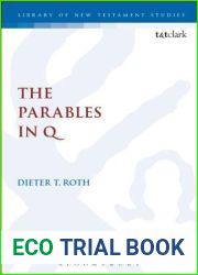 The Parables in Q (The Library of New Testament Studies, 582)