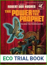 The Power and the Prophet: (Pelmen the Powershaper, #3)
