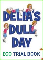 Delia|s Dull Day
