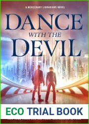 Dance with the Devil (Mercenary Librarians, #3)