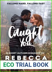 Caught You: A Short Autumn Romance (Seasonal Short Series, #9)