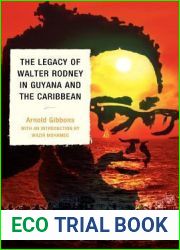 The Legacy of Walter Rodney in Guyana and the Caribbean