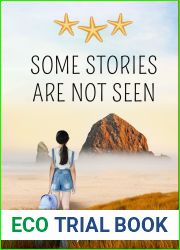 Some Stories Are Not Seen