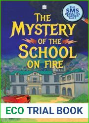 Mystery of the School on Fire (The SMS Detective Agency)